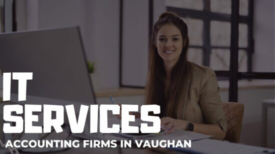 IT Services For Accounting Firms In Vaughan, Ontario